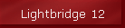 Lightbridge 12